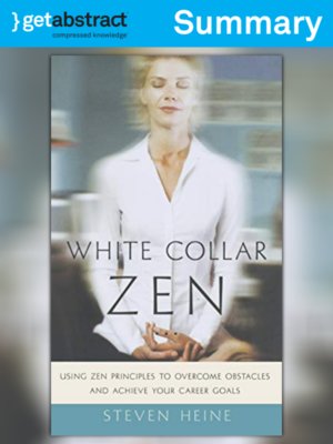 cover image of White Collar Zen (Summary)
